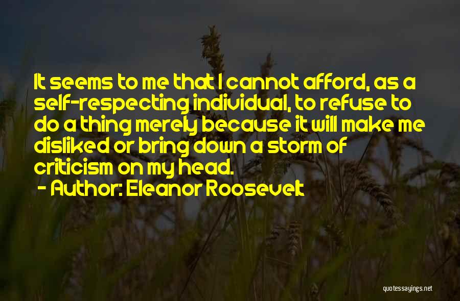 Respecting Self And Others Quotes By Eleanor Roosevelt