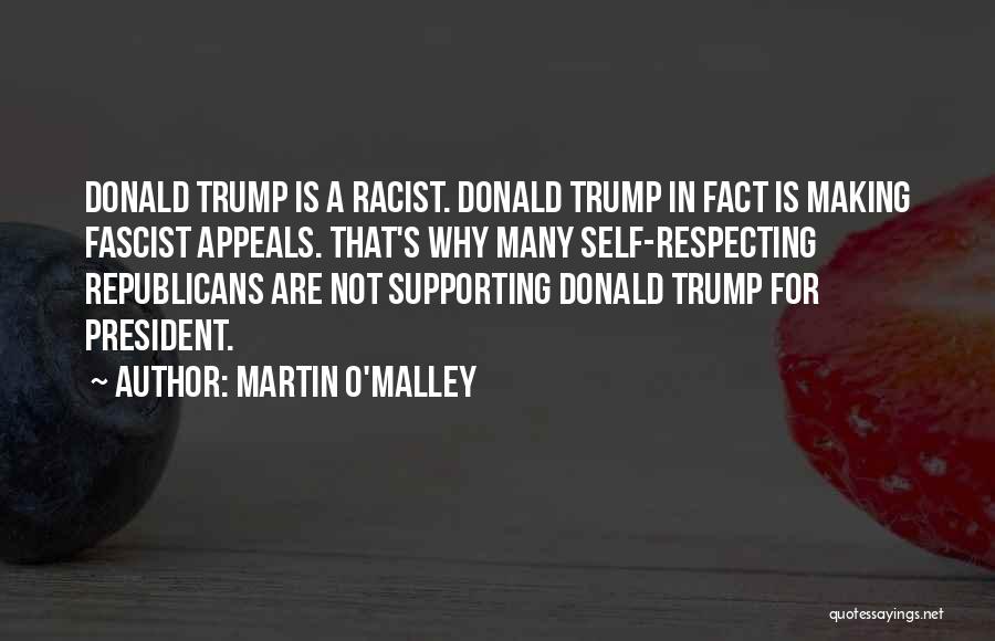 Respecting The President Quotes By Martin O'Malley
