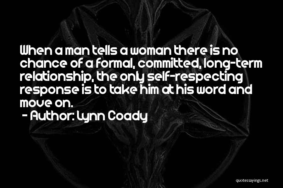 Respecting Your Relationship Quotes By Lynn Coady