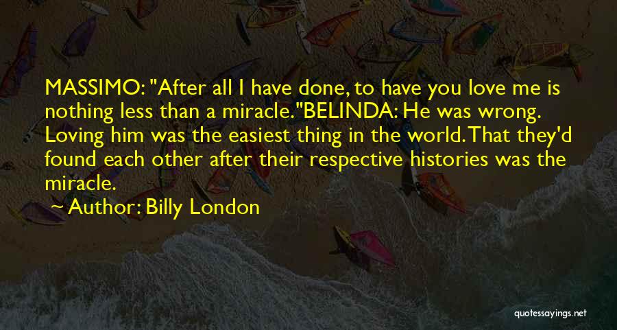 Respective Love Quotes By Billy London