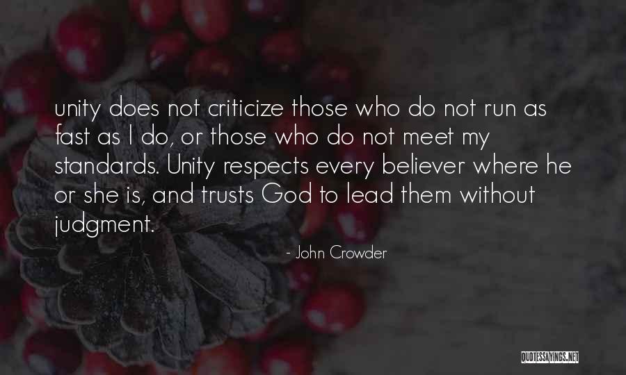 Respects Quotes By John Crowder Respects Quotes By John Crowder