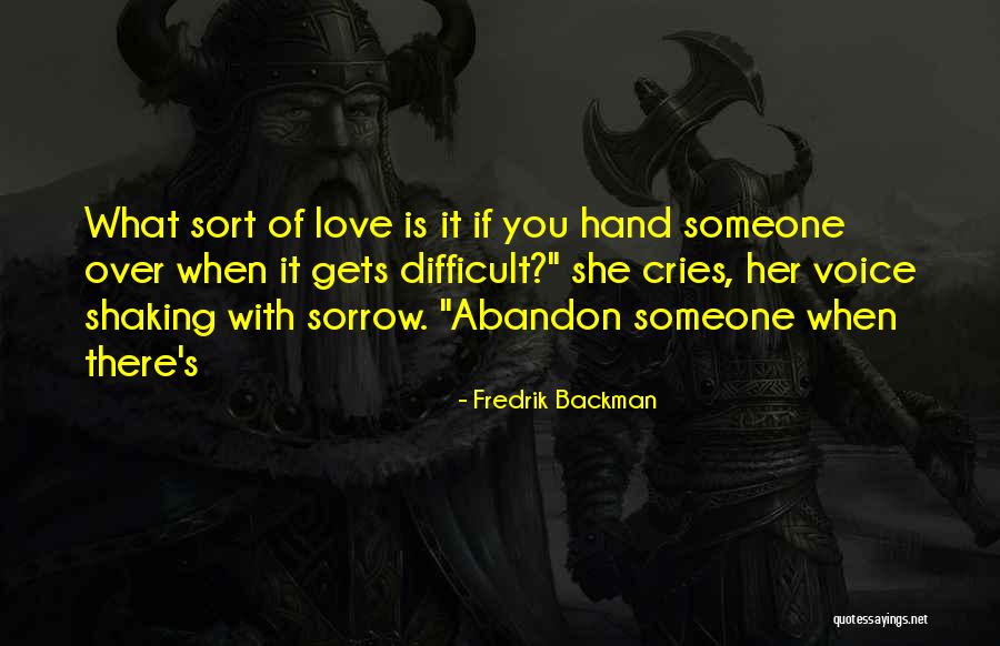 Respectworthy Quotes By Fredrik Backman Respectworthy Quotes By Fredrik Backman
