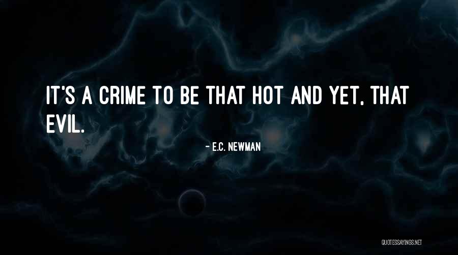 Respeito Pelo Quotes By E.C. Newman Respeito Pelo Quotes By E.C. Newman