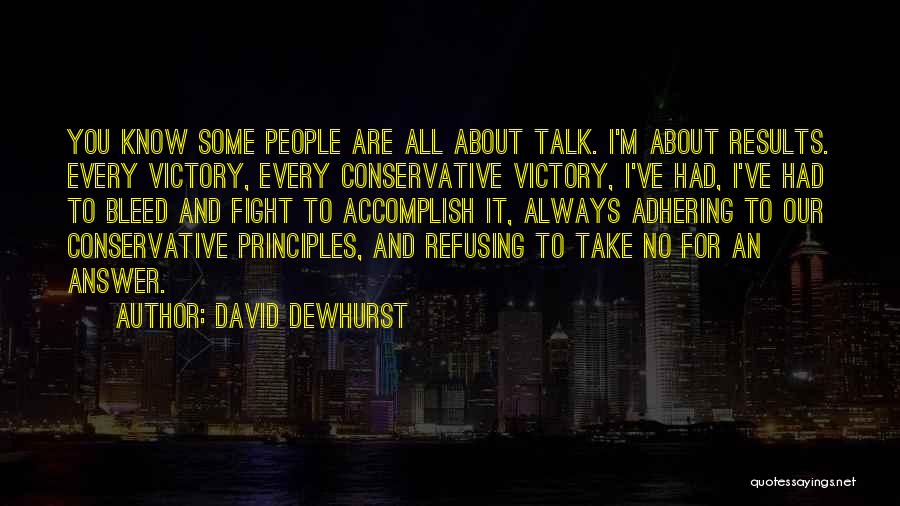 Respektieren Quotes By David Dewhurst