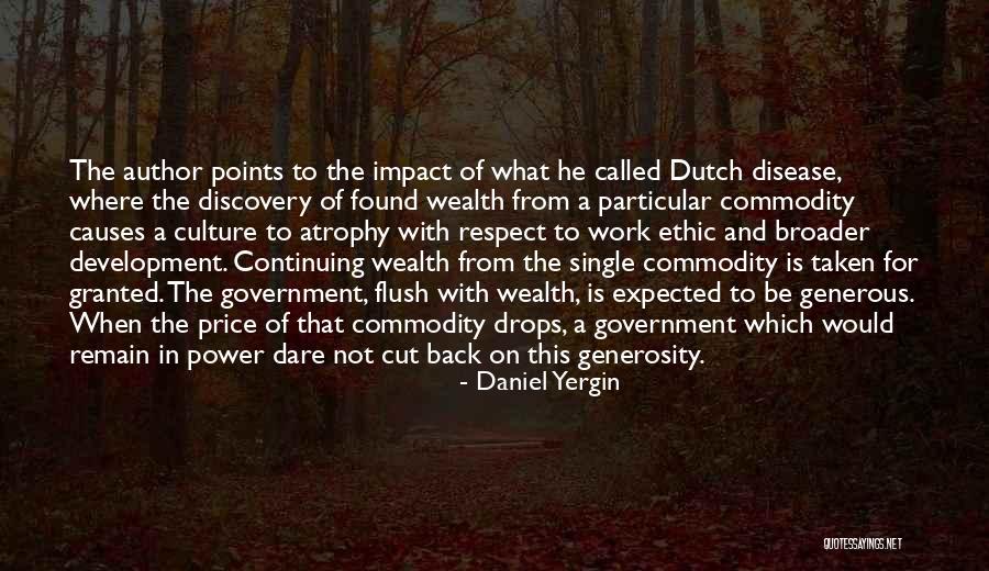 Respektimi Quotes By Daniel Yergin Respektimi Quotes By Daniel Yergin