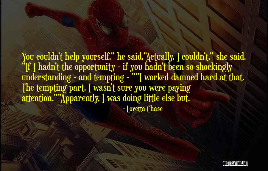 Respetando Las Diferencias Quotes By Loretta Chase Respetando Las Diferencias Quotes By Loretta Chase