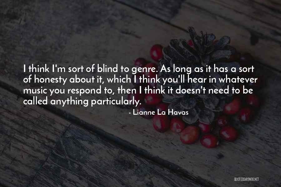 Respetando Sinonimo Quotes By Lianne La Havas Respetando Sinonimo Quotes By Lianne La Havas
