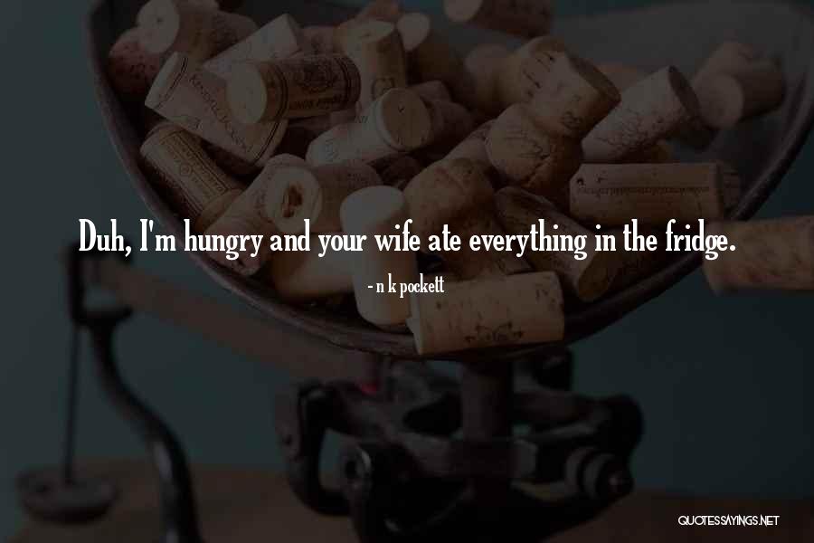 Respingos Quotes By N K Pockett Respingos Quotes By N K Pockett