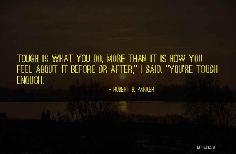 Respirare Significato Quotes By Robert B. Parker Respirare Significato Quotes By Robert B. Parker