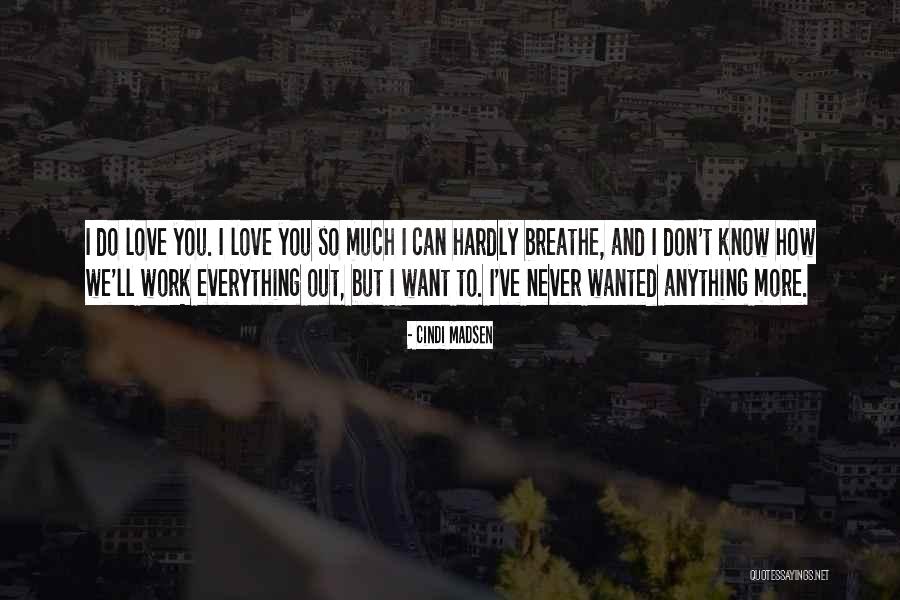 Respiratia Aeroba Quotes By Cindi Madsen Respiratia Aeroba Quotes By Cindi Madsen