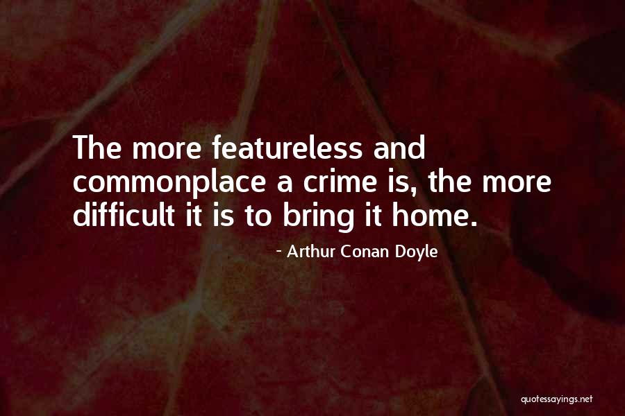 Respiratie Normala Quotes By Arthur Conan Doyle