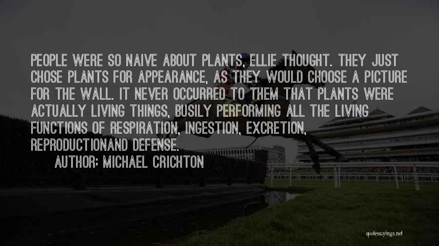 Respiration Quotes By Michael Crichton