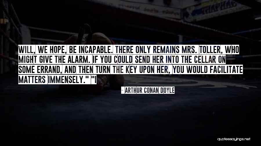 Respiratorially Quotes By Arthur Conan Doyle Respiratorially Quotes By Arthur Conan Doyle