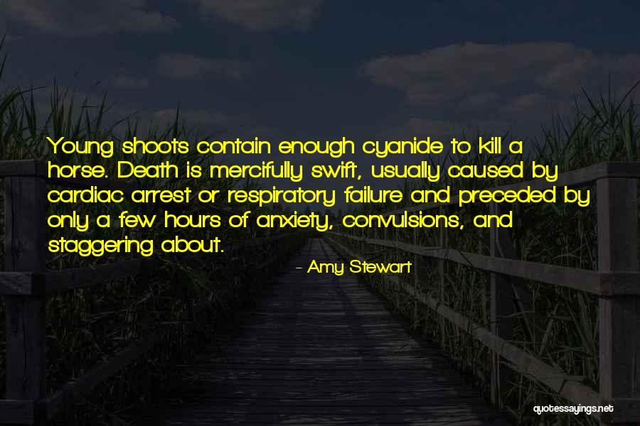 Respiratory Failure Quotes By Amy Stewart