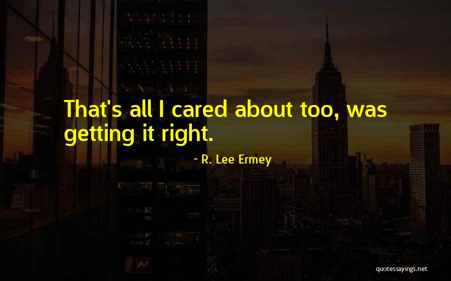 Resplandecer In English Quotes By R. Lee Ermey