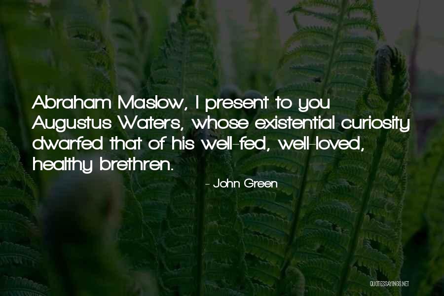 Resplandecer Quotes By John Green Resplandecer Quotes By John Green