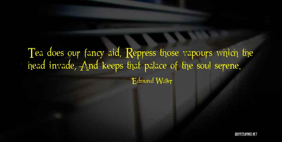 Resplandecer Sinonimo Quotes By Edmund Waller Resplandecer Sinonimo Quotes By Edmund Waller