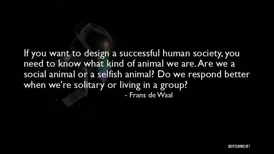 Respond In Kind Quotes By Frans De Waal Respond In Kind Quotes By Frans De Waal