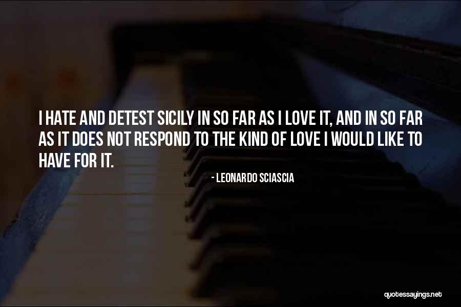 Respond In Kind Quotes By Leonardo Sciascia Respond In Kind Quotes By Leonardo Sciascia