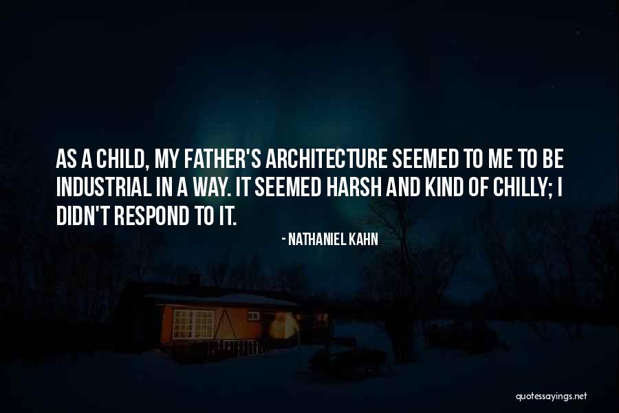 Respond In Kind Quotes By Nathaniel Kahn Respond In Kind Quotes By Nathaniel Kahn
