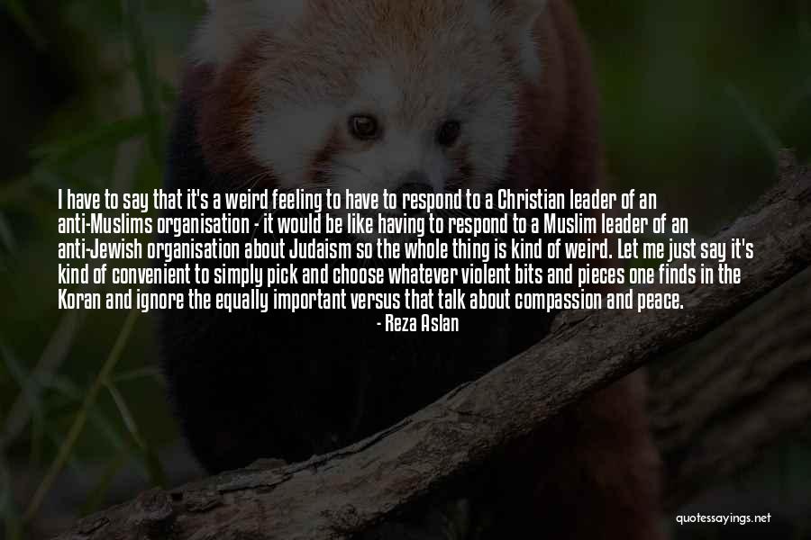 Respond In Kind Quotes By Reza Aslan Respond In Kind Quotes By Reza Aslan