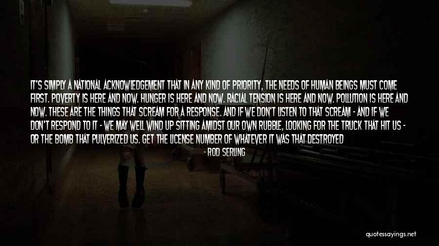 Respond In Kind Quotes By Rod Serling Respond In Kind Quotes By Rod Serling