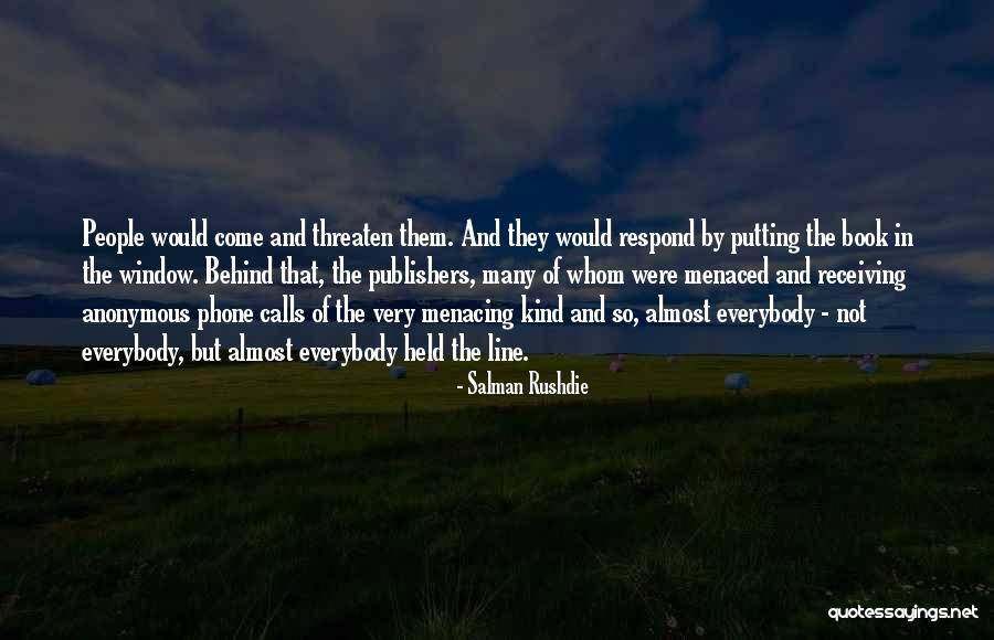 Respond In Kind Quotes By Salman Rushdie Respond In Kind Quotes By Salman Rushdie