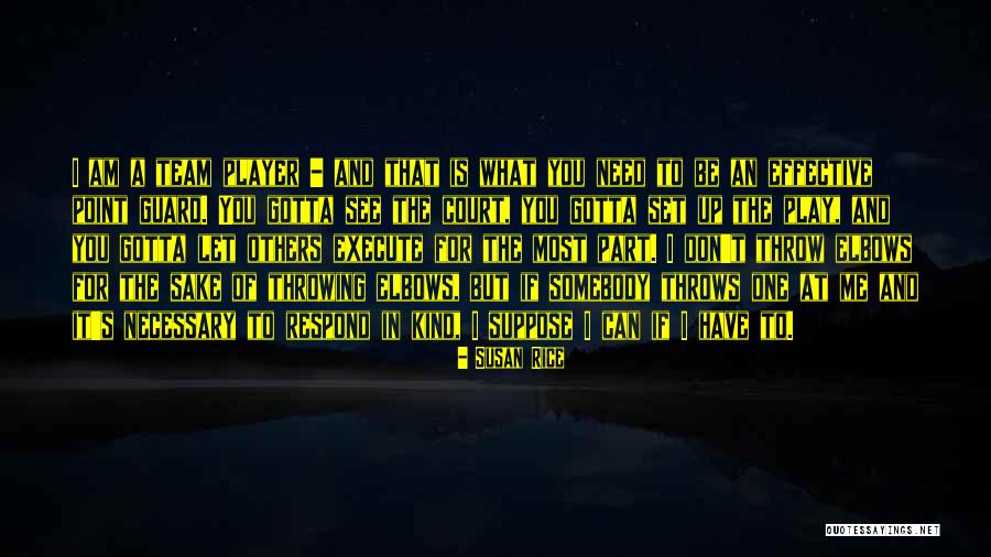 Respond In Kind Quotes By Susan Rice Respond In Kind Quotes By Susan Rice