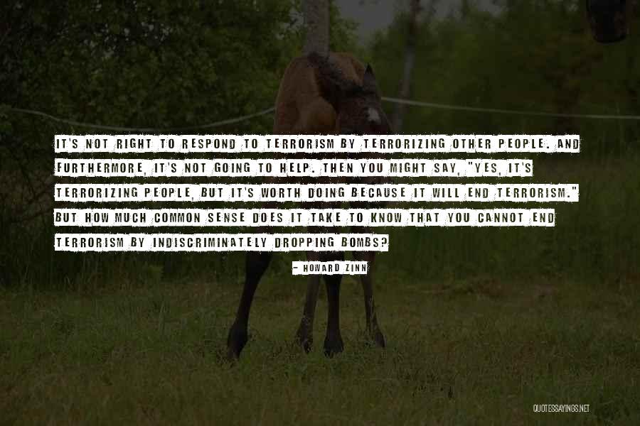 Respond Right Quotes By Howard Zinn Respond Right Quotes By Howard Zinn