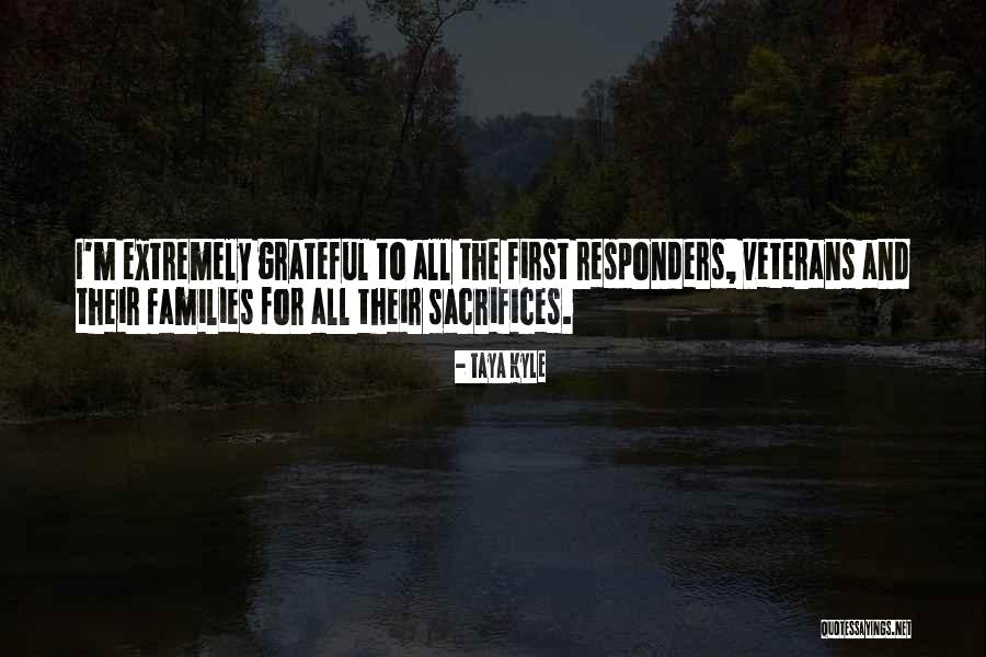 Responders Quotes By Taya Kyle Responders Quotes By Taya Kyle