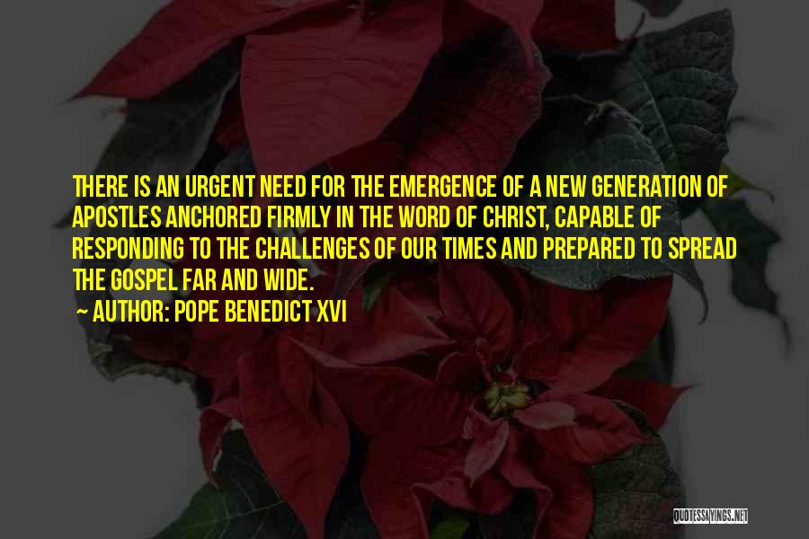 Responding To Challenges Quotes By Pope Benedict XVI