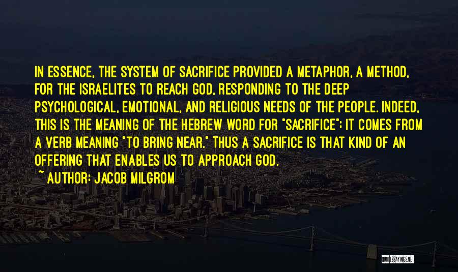 Responding To God Quotes By Jacob Milgrom