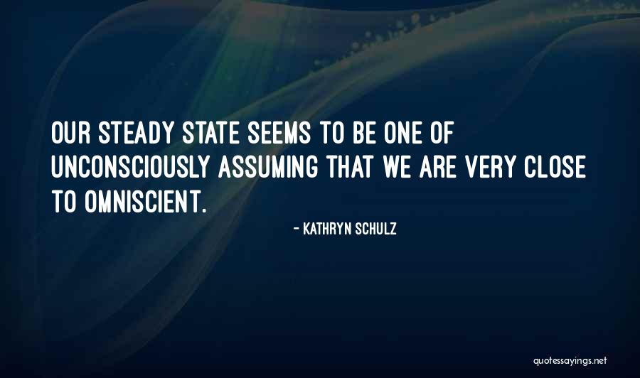 Responsabilidad Quotes By Kathryn Schulz Responsabilidad Quotes By Kathryn Schulz