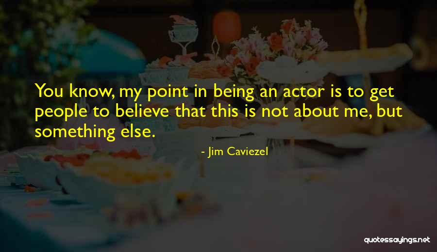 Responsabilizados Quotes By Jim Caviezel