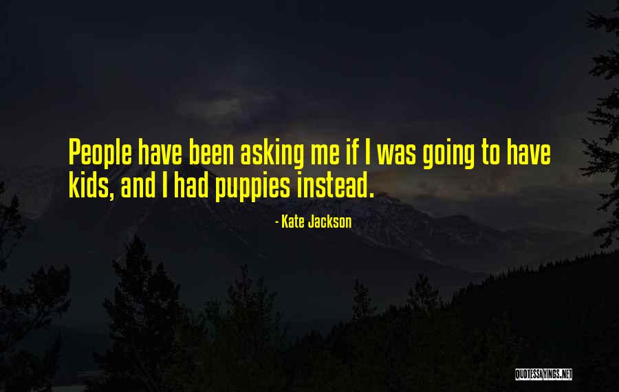 Responsavel De Desporto Quotes By Kate Jackson Responsavel De Desporto Quotes By Kate Jackson