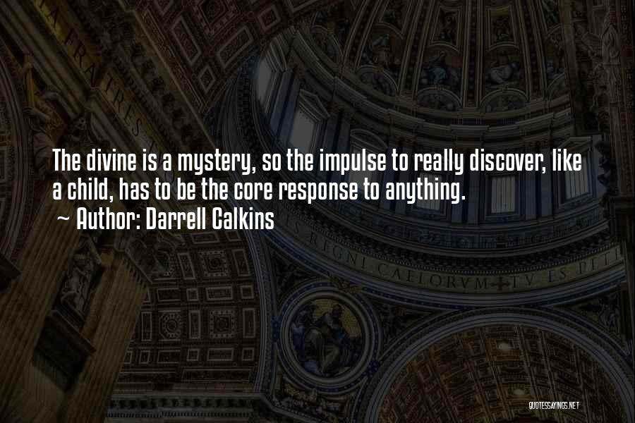 Response Quotes By Darrell Calkins