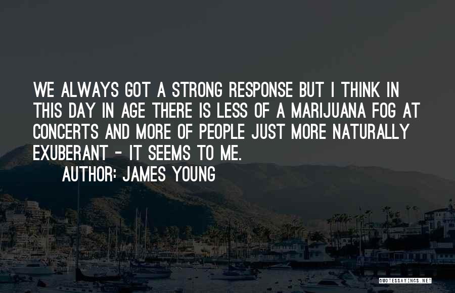Response Quotes By James Young