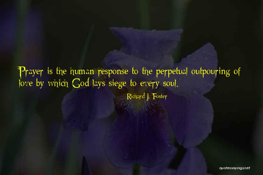 Response The Quotes By Richard J. Foster Response The Quotes By Richard J. Foster