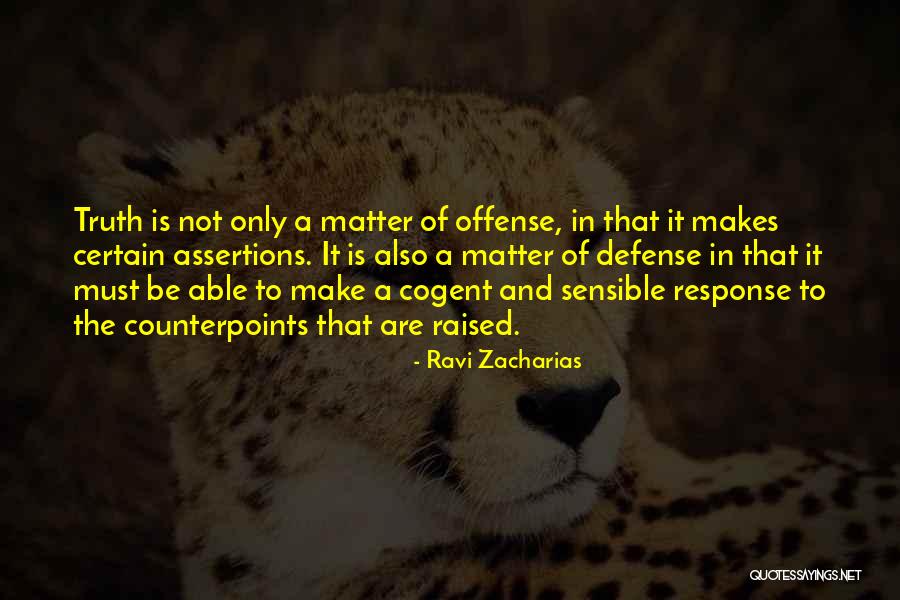 Response Truth Quotes By Ravi Zacharias Response Truth Quotes By Ravi Zacharias