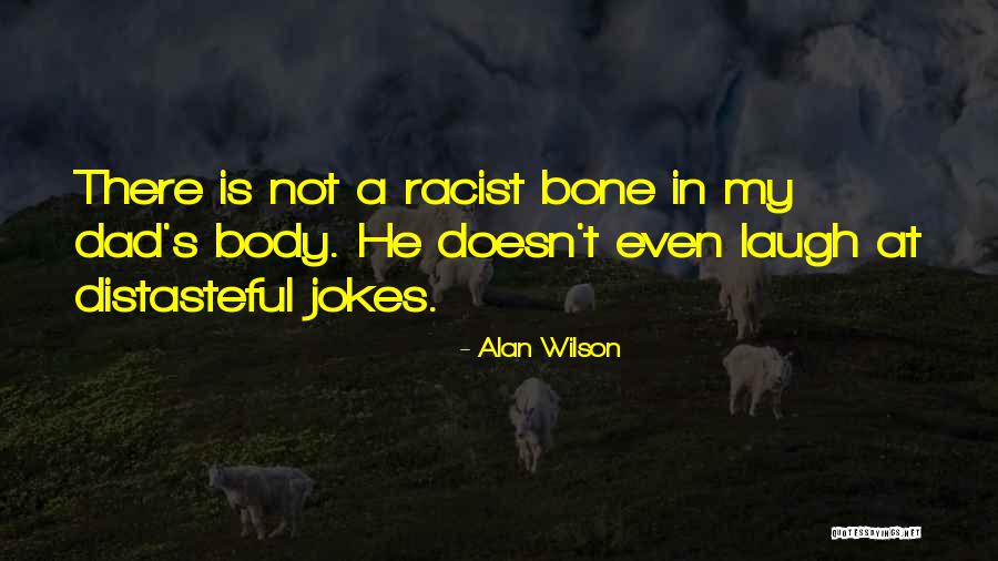 Responsibiity Quotes By Alan Wilson Responsibiity Quotes By Alan Wilson