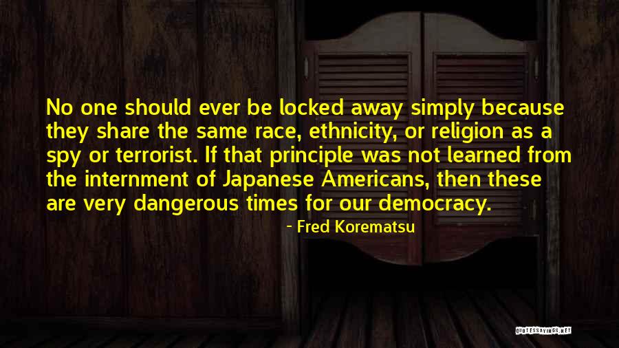 Responsibiity Quotes By Fred Korematsu Responsibiity Quotes By Fred Korematsu