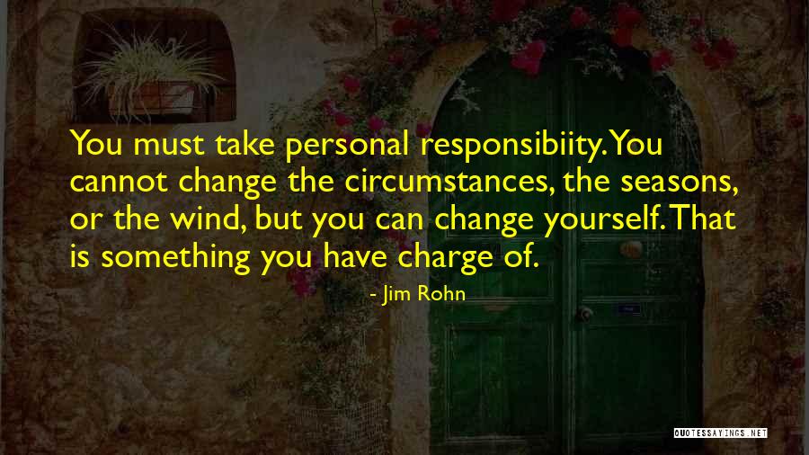 Responsibiity Quotes By Jim Rohn Responsibiity Quotes By Jim Rohn