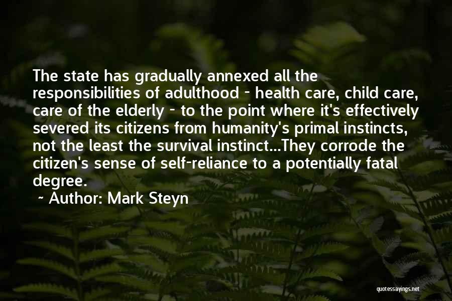 Responsibilities Of Adulthood Quotes By Mark Steyn