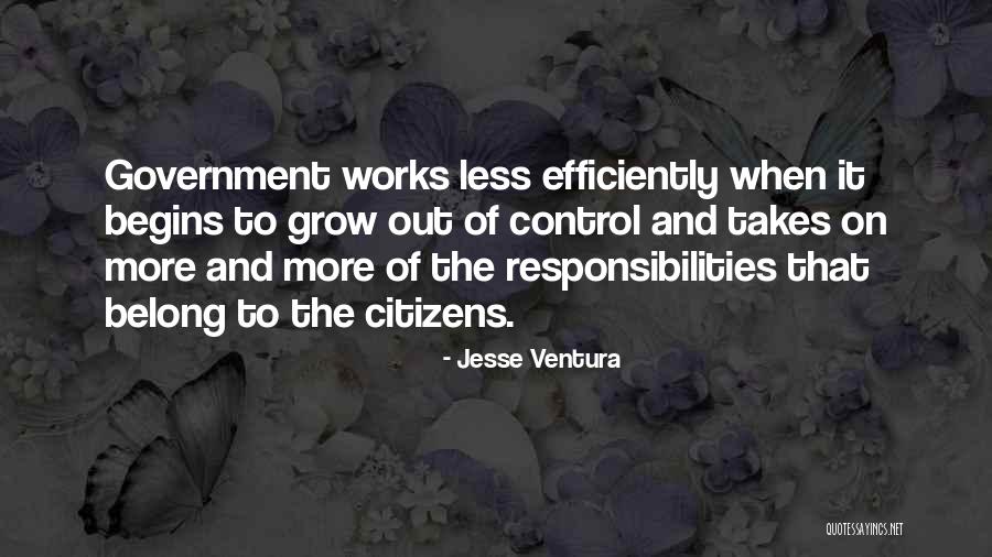 Responsibilities Of Citizens Quotes By Jesse Ventura