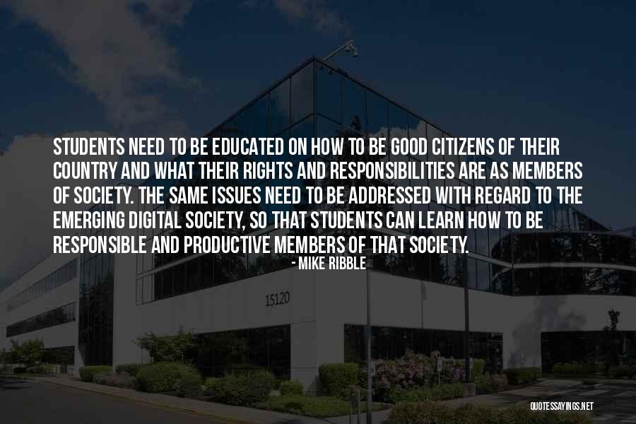 Responsibilities Of Citizens Quotes By Mike Ribble