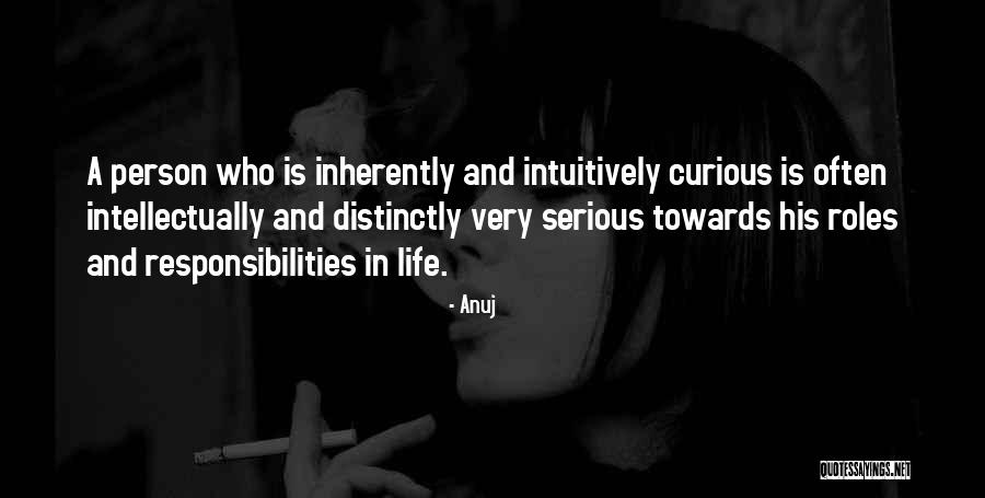 Responsibilities Quotes By Anuj Responsibilities Quotes By Anuj