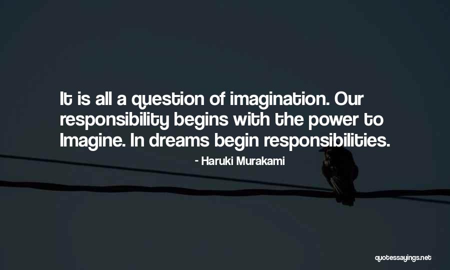 Responsibilities Quotes By Haruki Murakami Responsibilities Quotes By Haruki Murakami