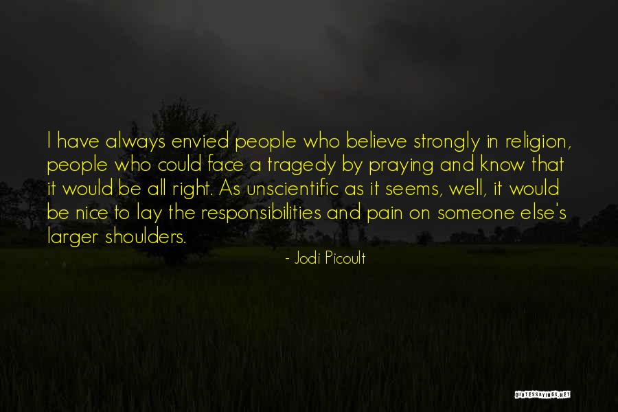 Responsibilities Quotes By Jodi Picoult Responsibilities Quotes By Jodi Picoult