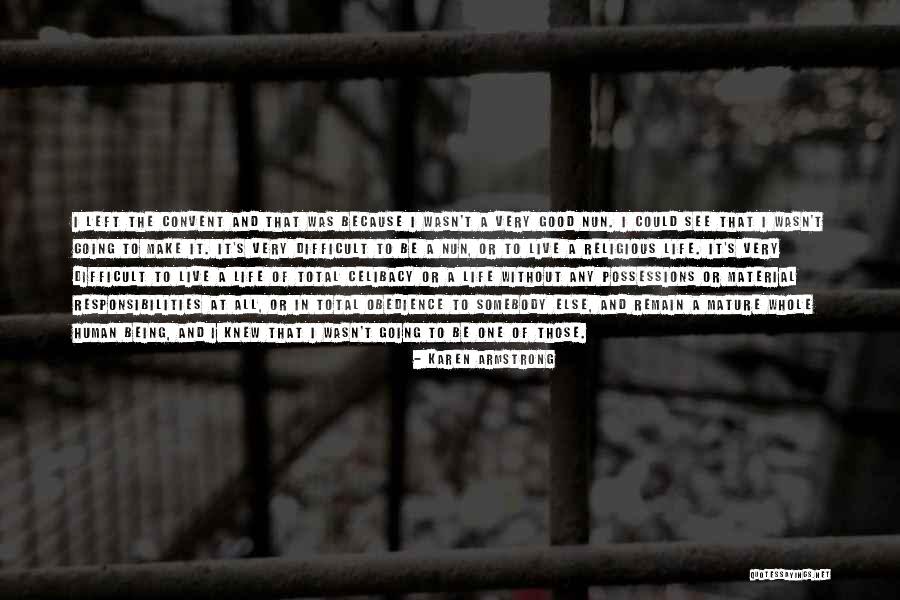 Responsibilities Quotes By Karen Armstrong Responsibilities Quotes By Karen Armstrong