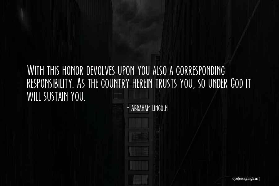 Responsibility Abraham Lincoln Quotes By Abraham Lincoln Responsibility Abraham Lincoln Quotes By Abraham Lincoln